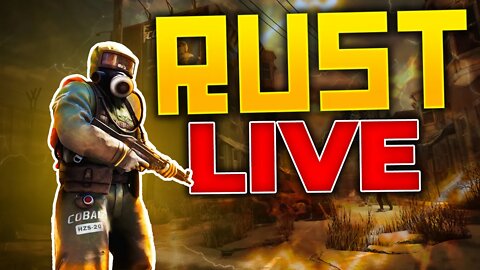 Rust Official Server: Playing Around Before Wipe!