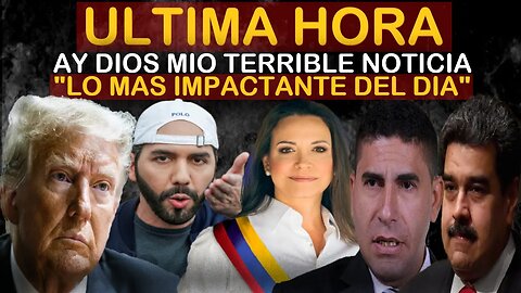 🔴SUCEDIO HOY! URGENTE HACE UNAS HORAS! LO MAS IMPACTANTE DEL DIA - NOTICIAS VENEZUELA HOY