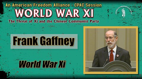 Frank Gaffney opens the "WW Xi" panel at CPAC 2024