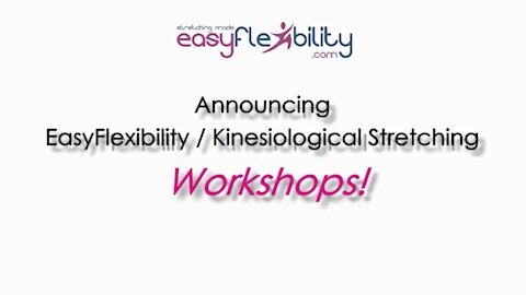 EasyFlexibility Kinesiological Stretching Workshops Announcement
