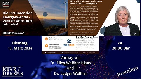 Vortrag von Dr. Ellen Walther-Klaus: Die Irrtümer der Energiewende - wenn die Zahlen nicht mitspielen