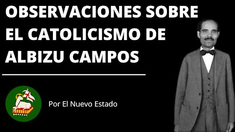 Observaciones sobre el catolicismo de Albizu Campos