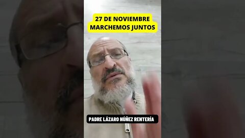 SACERDOTE CATÓLICO INVITA A LA MARCHA DEL 27 DE NOVIEMBRE SALVEMOS AL INE SALVEMOS A MEXICO #CDMX