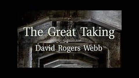 The Great Taking: A Reading - Part 5