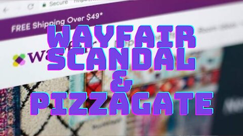 Introduction into Pizzagate and Wayfair Scandal