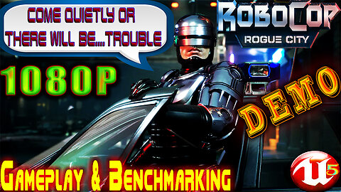 1080p [ Gameplay & Benchmark ] Robocop: Rogue City ( Demo ) || Unreal Engine 5 || All settings