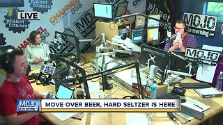Mojo in the Morning; Hard seltzer or beer?