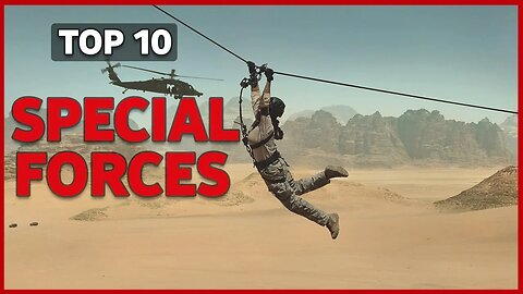 TOP 10 BADASS OF THE WORLD’S SPECIAL FORCES