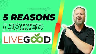 Reasons I joined LiveGood MLM Membership Opportunity | LiveGood Health & Wellness Products