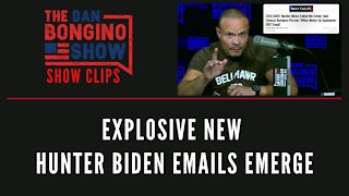 Explosive new Hunter Biden emails emerge - Dan Bongino Show Clips