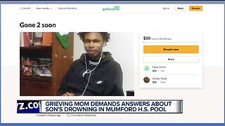 Grieving mom demands answers about son's drowning in Mumford H. S. Pool