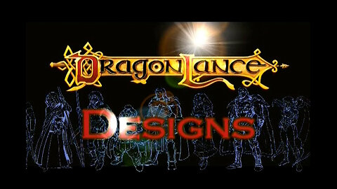 Dragonlance: Dragons of Autumn Twilight | Initial Character Designs | DragonLance Saga