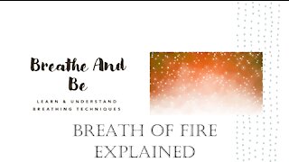 Breath of Fire Explained - Learn and Understand Breathing Techniques