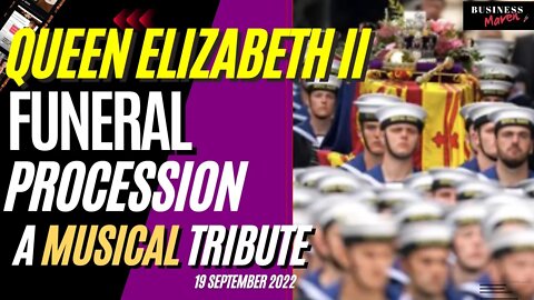 The Funeral Procession of Queen Elizabeth II: Beethoven, Chopin, Mendelssohn Funeral Marches