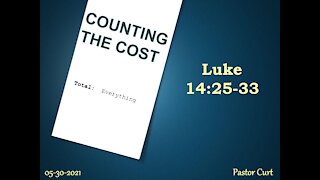 05-30-2021 Sermon: Count the Cost