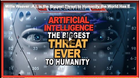 Millie Weaver :A.I. is the Biggest Threat to Humanity