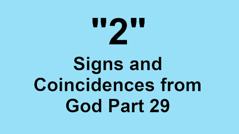 2 Signs and Coincidences from God Part 29