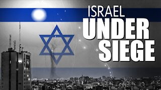 Israel Under Siege