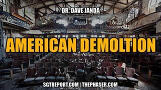 American Demolition -- Dr. Dave Janda