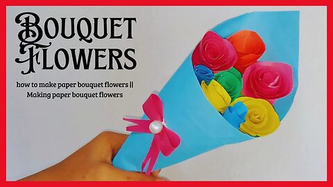 how to make paper bouquet flowers || Making paper bouquet flowers