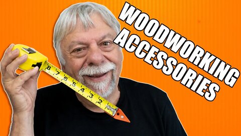 New Woodworking Accessories You Should Have!