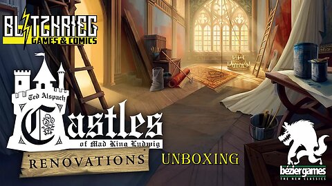 Castles of Mad King Ludwig: Renovations Unboxing / Colossal Edition Kickstarter