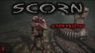 A New Friend? | SCORN Gameplay | First Look - Ep. 2