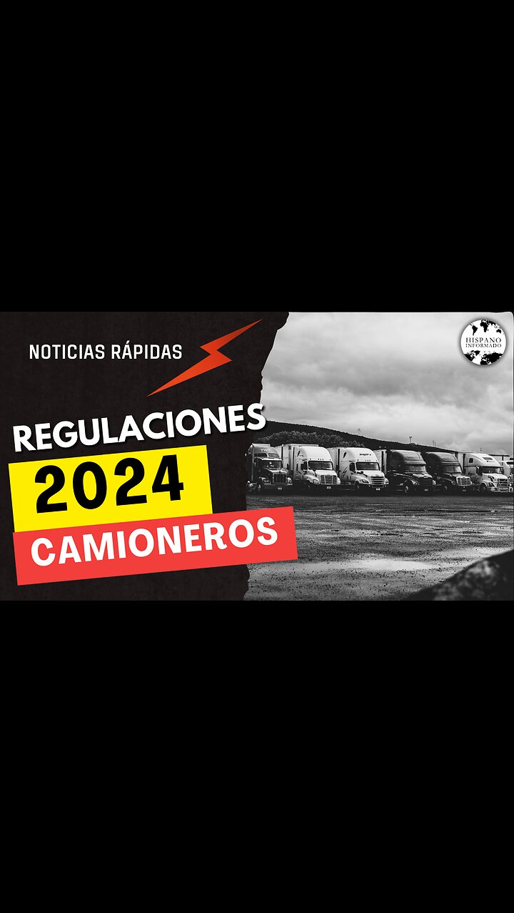 Regulaciones Camioneros 2024 ¿Que estamos viendo?