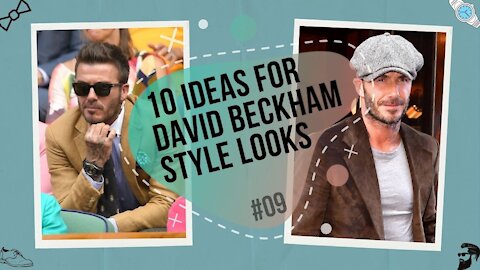 DAVID BECKHAM - 10 ideas for looks in the style of the famous English athlete [#09]