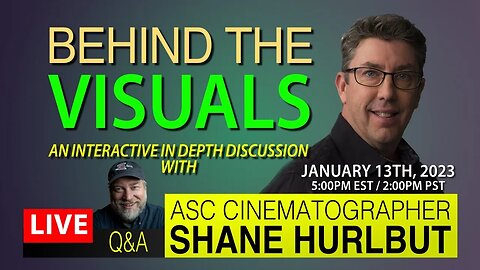 LIVE - Shane Hurlbut ASC - Director of Photography - An In Depth Discussion - Bring Your Questions