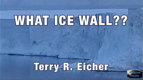 DIRECT MIRROR - WHAT ICE WALL?? - Terry R. Eicher