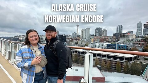 Alaska Cruise Embarkation on the Norwegian Encore!
