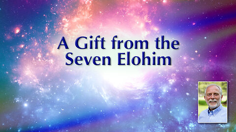 A Gift from the Seven Elohim