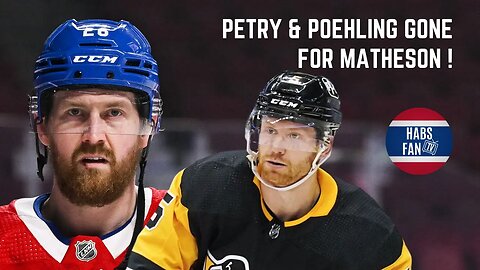 PETRY & POEHLING TRADED TO PENGUINS FOR MATHESON!