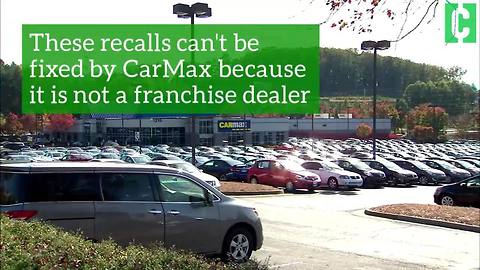 CarMax vehicles could have some major problems
