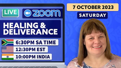 Live ZOOM Healing & Deliverance Prayer with Val Wolff, SAT, 7 October 2023 at 6:30pm SA [SHARE]