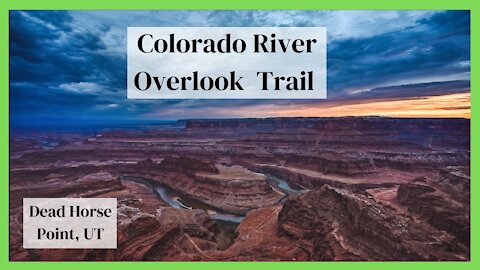 Colorado River Overlook Trail | Dead Horse Point State Park Utah