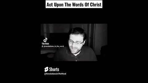 Act Upon The Words Of Christ