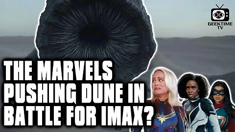 Marvels Pushing Dune In Battle For IMAX?