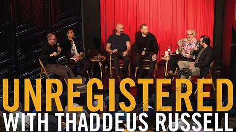 Unregistered 255: Max Blumenthal, Aaron Maté, Michael Tracey, Clint Russell & Sam Husseini