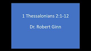 1 Thessalonians 2:1-12 Lesson 3