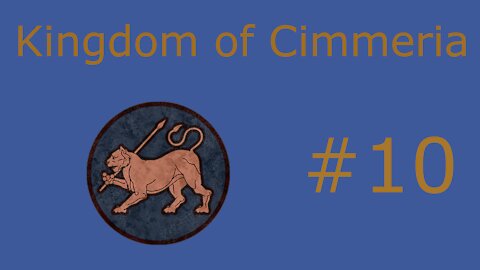 DEI Cimmeria Campaign #10 - Eventually The Enemy Will Run Out Of Armies!