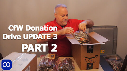 2024 CfW Donation Drive Update #3 PART 2