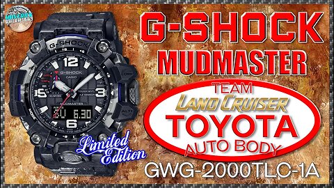Toughest G? | G-Shock Mudmaster Team Land Cruiser Toyota Auto Body GWG-2000TLC-1A Unbox & Review