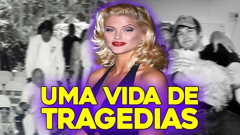 A TRÁGICA VIDA E MORTE DE ANNA NICOLE SMITH | Casos Criminais