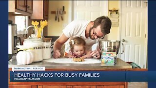 Healthy Hacks for busy families