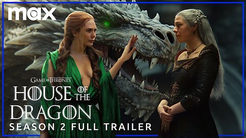 House Of The Dragon Season 2 | Official Trailer (2024)