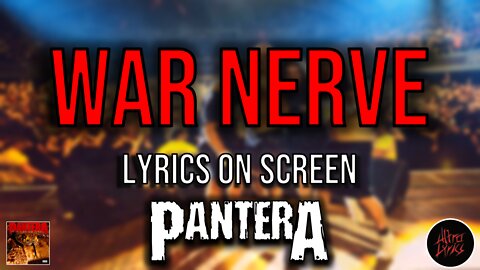 Pantera - War Nerve (Lyrics on Screen Video 🎤🎶🎸🥁)