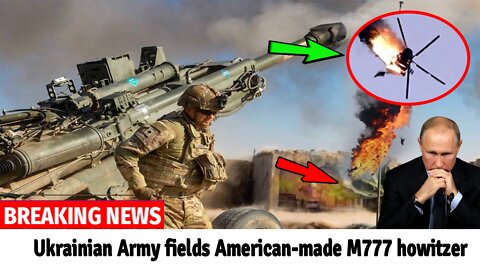Ukrainian Army fields American made M777 howitzer