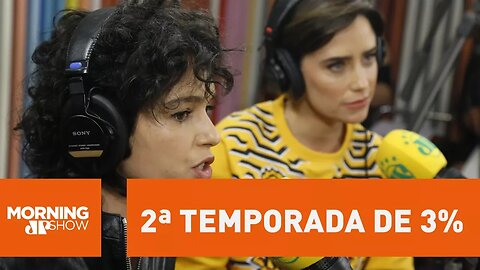 Atrizes adiantam novidades da 2ª temporada de 3%